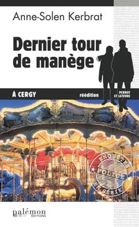 Dernier tour de manège à Cergy - Anne-Solen Kerbrat - ebook