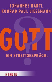 Gott? Ein Streitgespräch - Johannes Hartl - ebook