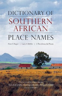 Dictionary of Southern African Place Names - Peter E Raper - ebook