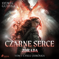 Czarne Serce. Zdrada. Tom 1 - Sylwia Gudyka - ebook + audiobook