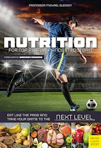 Nutrition for Top Performance in Football - Gleeson Michael - ebook