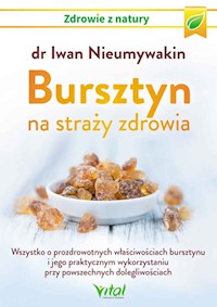 Bursztyn na straży zdrowia - Nieumywakin Iwan - książka