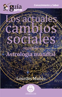 GuíaBurros Los actuales cambios sociales - Lourdes Muñoz - ebook