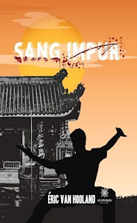 Sang impur - Eric van Hooland - ebook