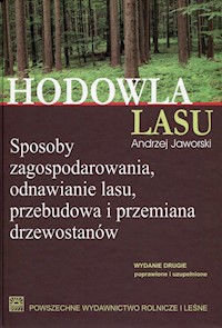 Hodowla lasu Tom 1 - Jaworski Andrzej - książka