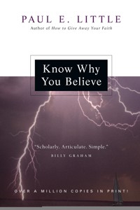 Know Why You Believe - Paul E. Little - ebook