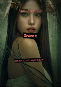 Grace 2 - Paweł Janiszewski - ebook + audiobook