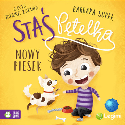 Okładka książki „Staś Pętelka. Nowy piesek” — Barbara Supeł