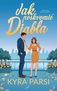 Jak poskromić diabła - Parsi Kyra - ebook + audiobook + książka