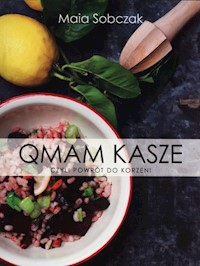 Qmam kasze - Sobczak Maia - książka