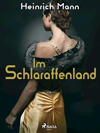 Im Schlaraffenland - Heinrich Mann - ebook