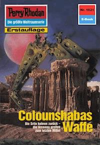 Perry Rhodan 1621: Colounshabas Waffe - Ernst Vlcek - ebook