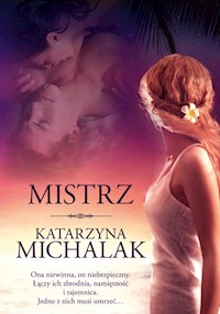 Mistrz - Katarzyna Michalak - książka