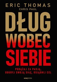 Dług wobec siebie. - Thomas Eric - książka