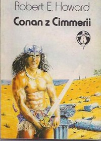 Conan z Cimmerii - Robert E. Howard - ebook