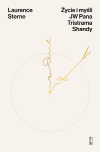 Życie i myśli JW Pana Tristrama Shandy - Laurence Sterne - ebook + książka