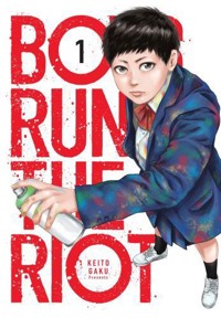 Boys Run the Riot. Tom 1 - Keito Gaku - książka