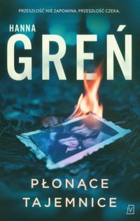 Płonące tajemnice - Hanna Greń - ebook + audiobook + książka
