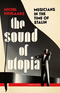 The Sound of Utopia - Michel Krielaars - ebook