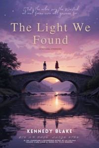 The Light We Found - kennedy Blake - ebook