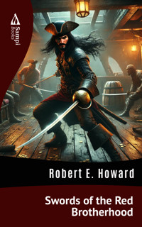 Swords of the Red Brotherhood - Robert E. Howard - ebook
