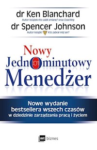 Nowy Jednominutowy Menedżer - Blanchard Ken, Johnson Spencer - książka