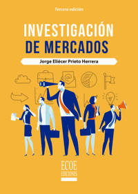 Investigación de mercados - Jorge Eliécer Prieto Herrera - ebook