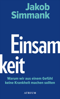 Einsamkeit - Jakob Simmank - ebook