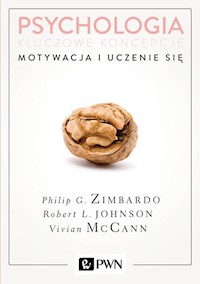 Psychologia Kluczowe koncepcje Tom 2 Motywacja i uczenie się - Zimbardo Philip, Johnson Robert, McCann Vivian - książka