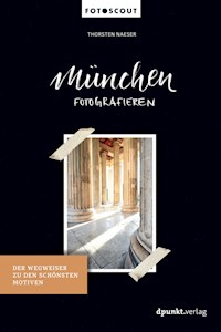 München fotografieren - Thorsten Naeser - ebook
