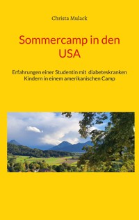 Sommercamp in den USA - Christa Mulack - ebook