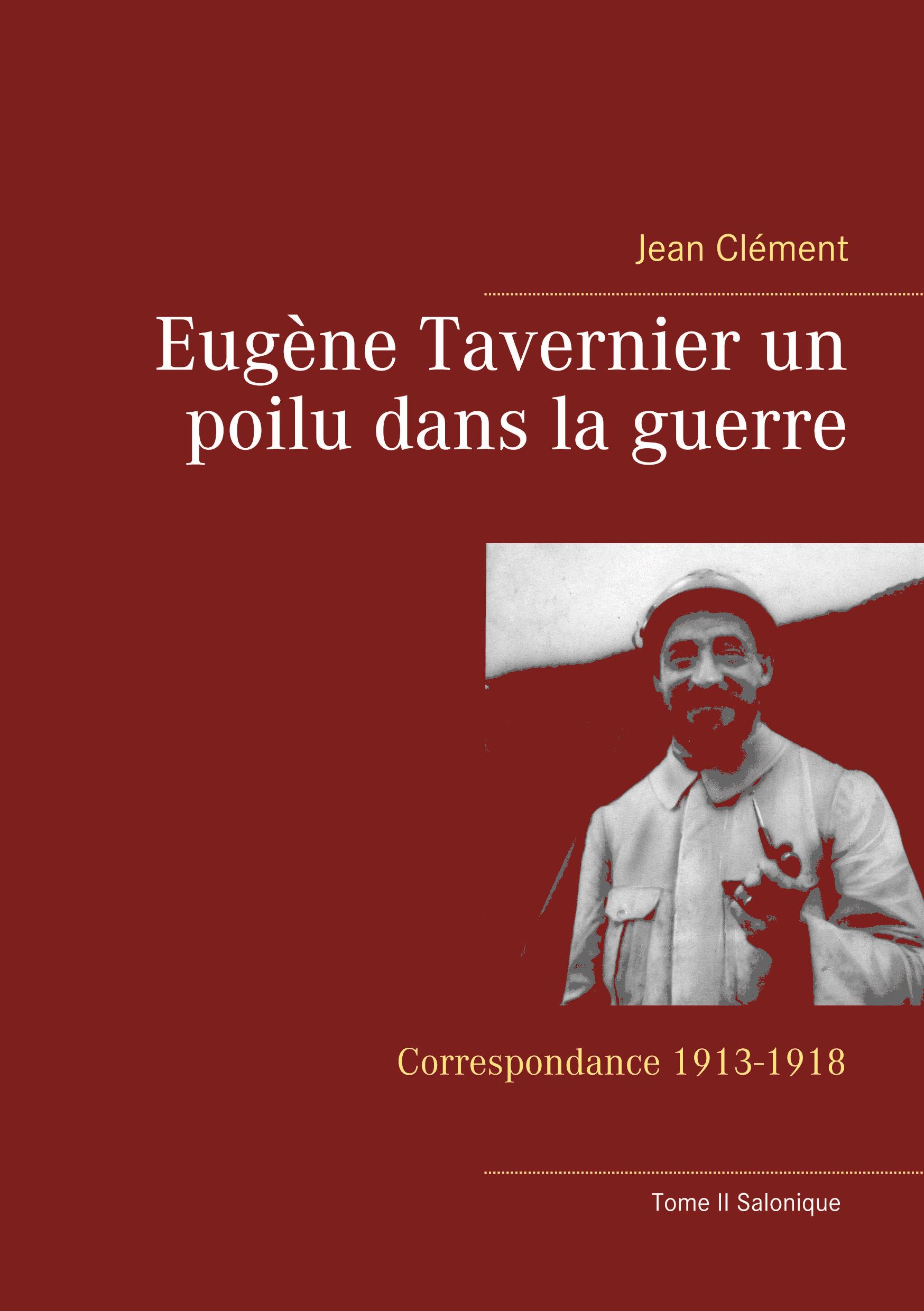 Eugène Tavernier un poilu dans la guerre