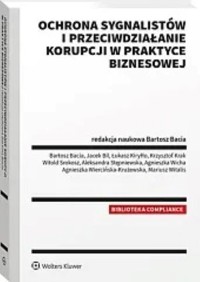 Ochrona sygnalistów i przeciwdziałanie korupcji w praktyce biznesowej -  - książka