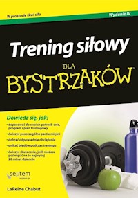 Trening siłowy dla bystrzaków - LaReine Chabut - książka