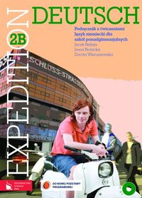 Expedition Deutsch 2B Podręcznik z ćwiczeniami + CD - Betleja Jacek, Nowicka Irena, Wieruszewska Dorota - książka
