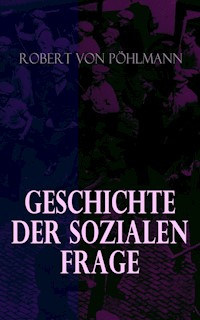Geschichte der sozialen Frage - Robert von Pöhlmann - ebook