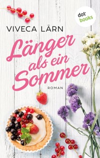 Länger als ein Sommer - Viveca Lärn - ebook