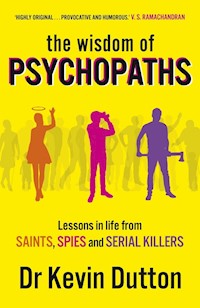 The Wisdom of Psychopaths - Kevin Dutton - książka