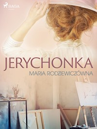 Jerychonka - Maria Rodziewiczówna - ebook + audiobook + książka