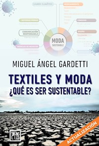 Textiles y moda - Miguel Angel Gardetti - ebook