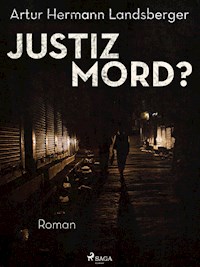 Justizmord? - Artur Hermann Landsberger - ebook