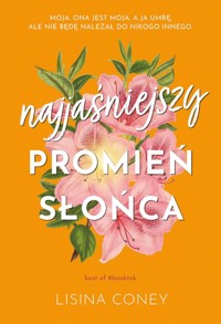 Najjaśniejszy promień słońca - Lisina Coney - książka