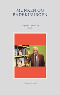 Munken og badekirurgen - Dietmar Dressel - ebook