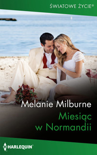 Miesiąc w Normandii - Melanie Milburne - ebook