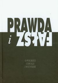 Prawda i fałsz - zbiorowa praca - książka