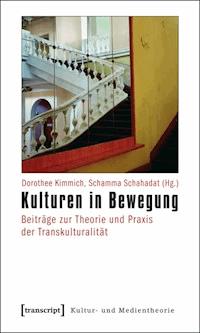 Kulturen in Bewegung - - ebook