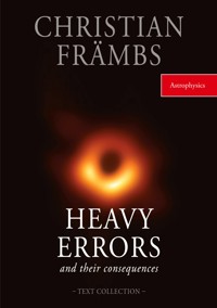 HEAVY ERRORS and their concequences - Christian Främbs - ebook