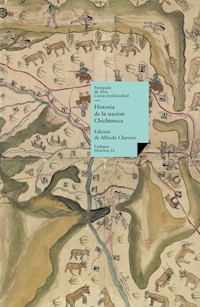Historia de la nación Chichimeca - Fernando de Alva Ixtlilxochitl - ebook