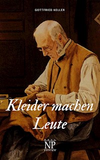 Kleider machen Leute - Gottfried  Keller - ebook