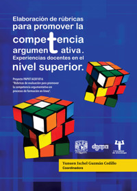 Elaboración de rúbricas para promover la competencia argumentativa. Experiencias docentes en el -  - ebook